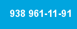 938 961-11-91